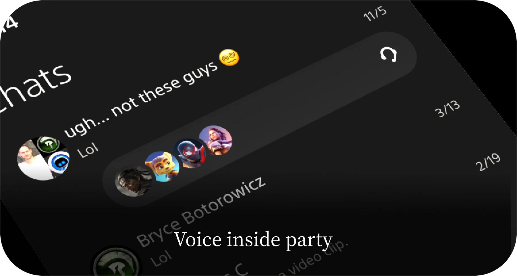 Voice inside party: a party row with members in voice inside the chats list